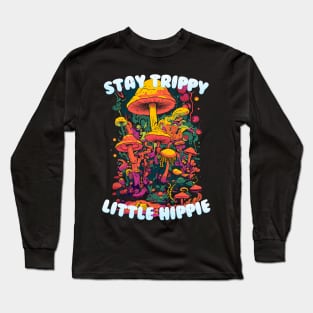 Stay Trippy Long Sleeve T-Shirt